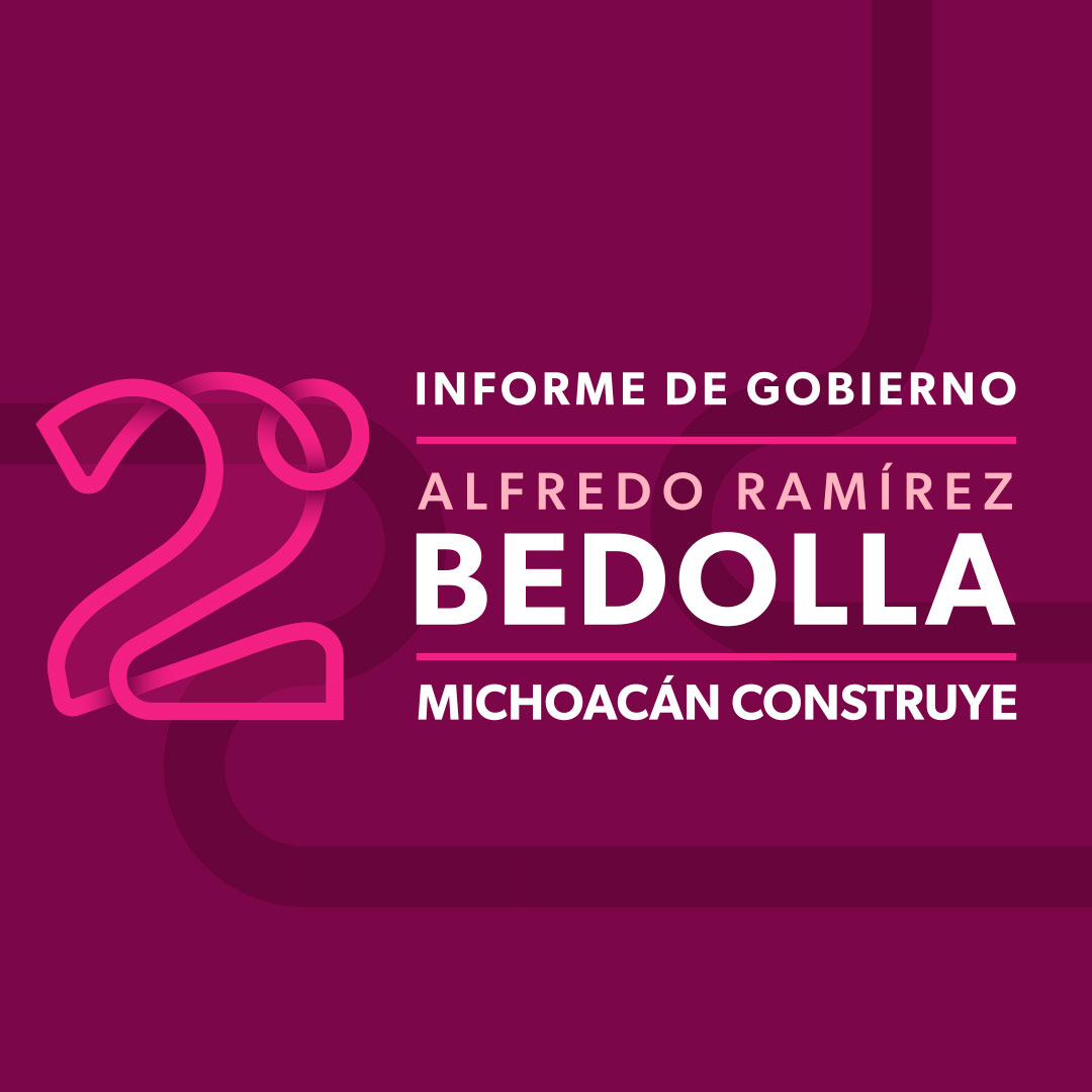 Segundo Informe de Gobierno Alfredo Ramírez Bedolla